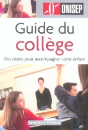 Guide Du College ; Des Pistes Pour Accompagner Votre Enfant