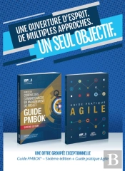 Guide Du Corpus Des Connaissances En Management De Projet (Guide Pmbok) Et Guide Pratique Des Mathodes Agiles (French Edition Of A Guide To The Project Management Body Of Knowledge (Pmbok Guide) & Agi