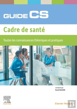 Bertrand.pt - Guide Du Cs - Cadre De Santé : Toutes Les Connaissances Théoriques Et Pratiques