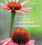 Guide Du Cueilleur De Plantes Medicinales