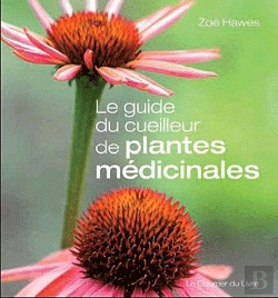 Bertrand.pt - Guide Du Cueilleur De Plantes Medicinales