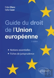 Guide Du Droit De L'Union Européenne