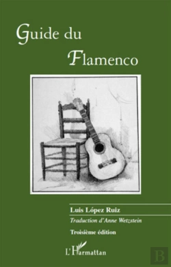 Bertrand.pt - Guide Du Flamenco (3e Édition)
