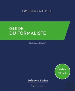 Bertrand.pt - Guide Du Formaliste 2024 : De La Rédaction À La Publication : Les Formalités Postérieures Pour Tout Acte Notarié