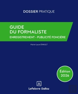 Bertrand.pt - Guide Du Formaliste 2026 - De La Rédaction À La Publication : Les Formalités Postérieures Pour Tout Acte Nota
