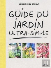 Guide Du Jardin Ultra-Simple