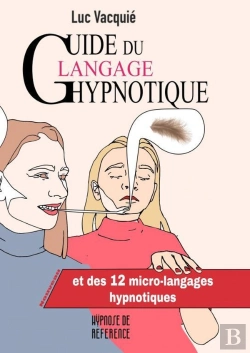 Bertrand.pt - Guide Du Langage Hypnotique