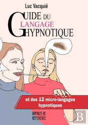 Guide Du Langage Hypnotique
