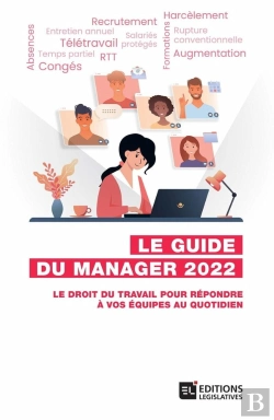 Bertrand.pt - Guide Du Manager 2022 - Le Droit Du Travail Pour Repondre A Vos Equipes Au Quotidien