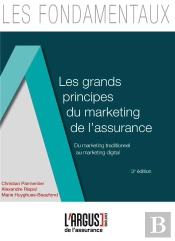 Guide Du Marketing Dans L'Assurance ; Marketing Opérationnel, Produit, Stratégique Et Digital (Édition 2017)