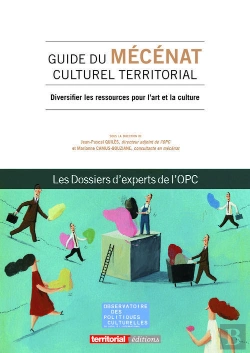 Bertrand.pt - Guide Du Mécénat Culturel Territorial ; Diversifier Les Ressources Pour L'Art Et La Culture