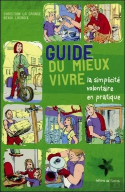 Bertrand.pt - Guide Du Mieux Vivre ; La Simplicité Volontaire En Pratique