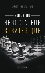 Guide Du Negociateur Strategique