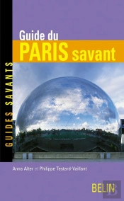 Guide Du Paris Savant