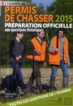 Bertrand.pt - Guide Du Permis De Chasser (Édition 2015)