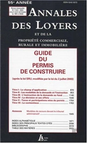 Guide Du Permis De Construire ; Après La Loi Sru, Modifiée Par La Loi Du 2 Juillet 2003