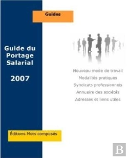 Bertrand.pt - Guide Du Portage Salarial (Édition 2007)