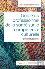 Guide Du Professionnel De La Sante Sur La Competence Culturelle - E-Book