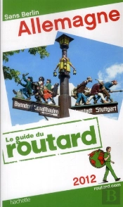 Guide Du Routard Allemagne 2012