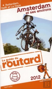 Guide Du Routard Amsterdam Et Ses Environs 2012