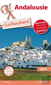 Guide Du Routard Andalousie 2017
