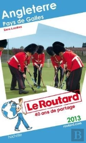 Guide Du Routard Angleterre, Pays De Galles 2013