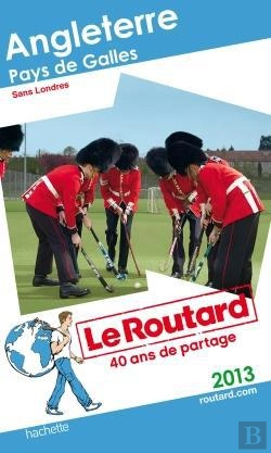 Bertrand.pt - Guide Du Routard Angleterre, Pays De Galles 2013