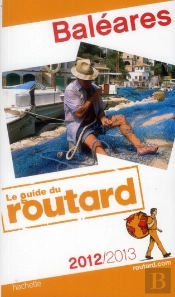Guide Du Routard Baleares 2012/2013