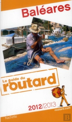 Bertrand.pt - Guide Du Routard Baleares 2012/2013