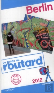 Guide Du Routard Berlin 2012