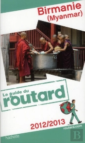 Guide Du Routard Birmanie 2012/2013