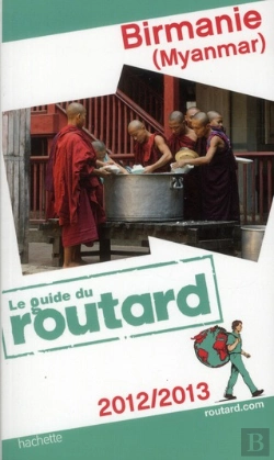 Bertrand.pt - Guide Du Routard Birmanie 2012/2013
