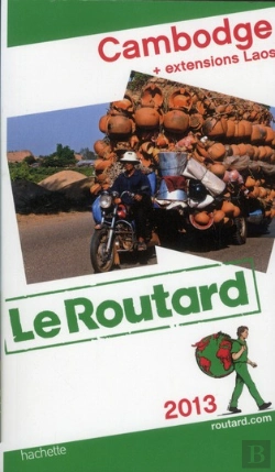 Bertrand.pt - Guide Du Routard Cambodge Laos 2013