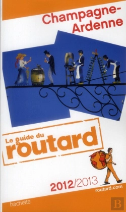 Bertrand.pt - Guide Du Routard Champagne-Ardenne 2012/2013