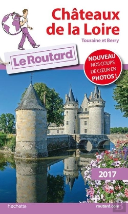 Bertrand.pt - Guide Du Routard Chateaux De La Loire 2017