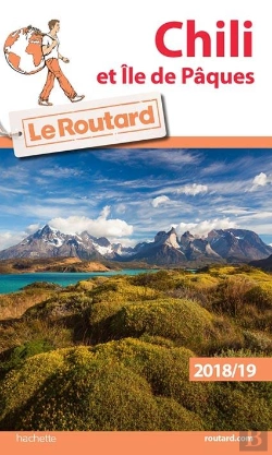 Bertrand.pt - Guide Du Routard Chili Et Ile De Paques 2018/19