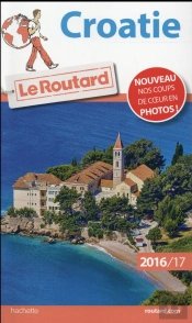 Guide Du Routard Croatie 2016/2017