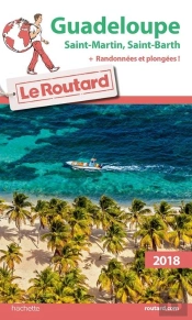 Guide Du Routard Guadeloupe 2018