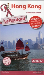 Guide Du Routard Hong Kong 2016/2017
