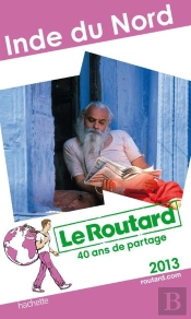 Guide Du Routard Inde Du Nord 2013