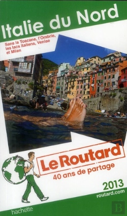 Bertrand.pt - Guide Du Routard Italie Du Nord 2013
