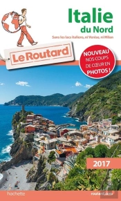 Guide Du Routard Italie Du Nord 2017