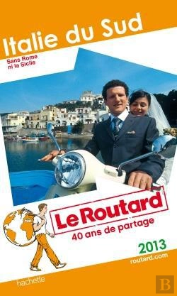 Bertrand.pt - Guide Du Routard Italie Du Sud 2013