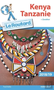 Guide Du Routard Kenya Tanzanie  2018/19