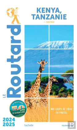 Bertrand.pt - Guide Du Routard : Kenya, Tanzanie ; + Zanzibar (Édition 2024/2025)