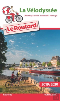 Bertrand.pt - Guide Du Routard La Velodyssee L'Atlantique A Velo, De Roscoff A Hendaye 2019