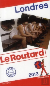 Guide Du Routard Londres 2013