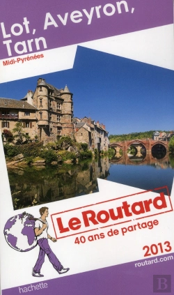 Bertrand.pt - Guide Du Routard Lot, Aveyron, Tarn 2013