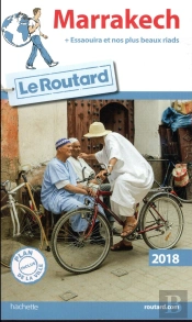 Guide Du Routard Marrakech 2018
