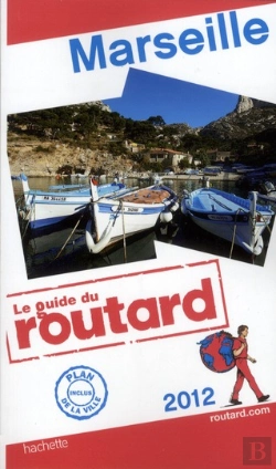 Bertrand.pt - Guide Du Routard Marseille 2012